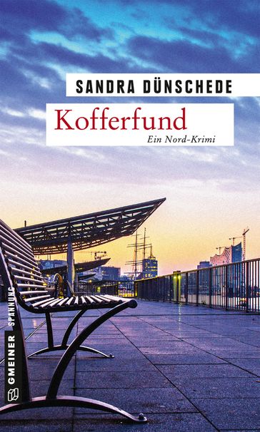 Kofferfund - Sandra Dunschede