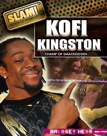 Kofi Kingston - Bridget Heos