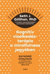 Kognitív viselkedésterápia a mindfulness jegyében