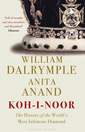 Koh-i-Noor - William Dalrymple - Anita Anand