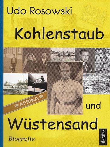 Kohlenstaub und Wustensand - Udo Rosowski