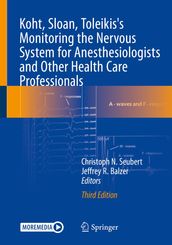 Koht, Sloan, Toleikis s Monitoring the Nervous System for Anesthesiologists and Other Health Care Professionals