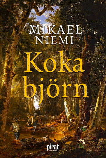 Koka björn - Mikael Niemi