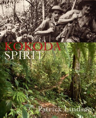Kokoda Spirit - Patrick Lindsay
