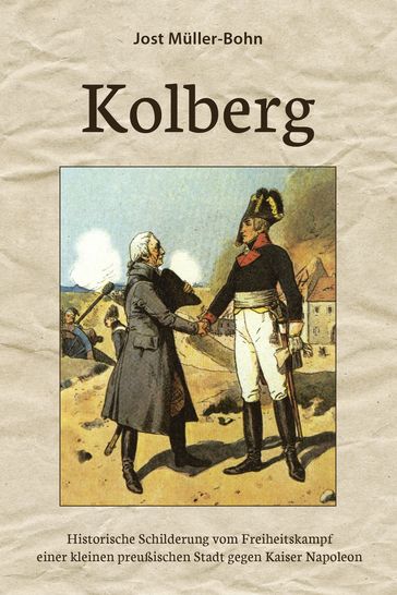 Kolberg - Jost Muller-Bohn