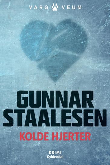 Kolde hjerter - Gunnar Staalesen