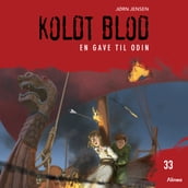 Koldt blod 33 - En gave til Odin