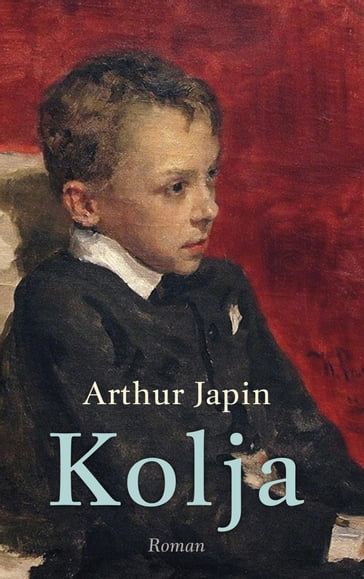 Kolja - Arthur Japin