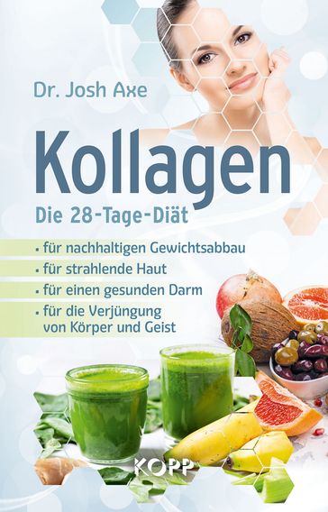 Kollagen - Die 28-Tage-Diät - Josh Axe