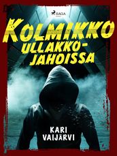 Kolmikko ullakkojahdissa