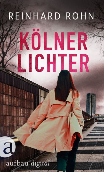 Kolner Lichter - Reinhard Rohn