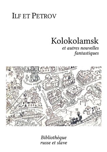 Kolokolamsk - Ilf et Petrov