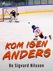 Kom igen, Anders