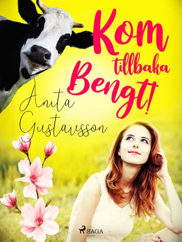 Kom tillbaka, Bengt! - Anita Gustavsson