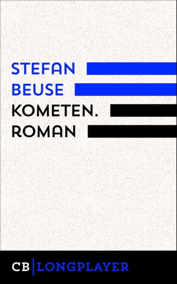 Kometen. Roman - Stefan Beuse