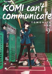 Komi can t communicate (Vol. 9)