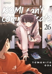 Komi can t communicate (Vol. 26)