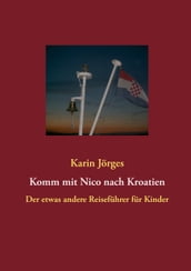 Komm mit Nico nach Kroatien