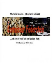 Kommissar Federstein - Ich los den Fall auf jeden Fall