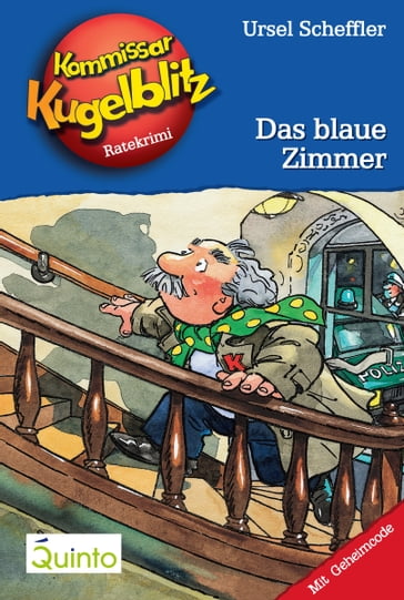 Kommissar Kugelblitz 06. Das blaue Zimmer - Ursel Scheffler