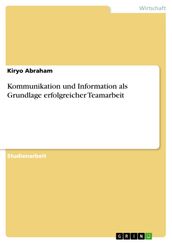 Kommunikation und Information als Grundlage erfolgreicher Teamarbeit