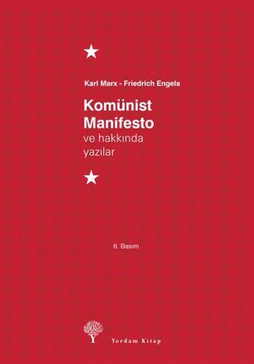Komünist Manifesto ve Hakknda Yazlar - Friedrich Engels - Karl Marx