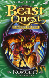 Komodo. Il re lucertola. Beast Quest. 31.