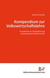 Kompendium zur Volkswirtschaftslehre.