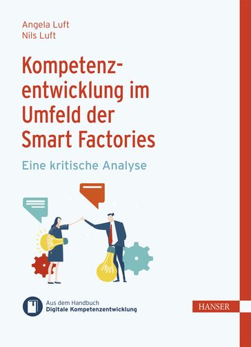Kompetenzentwicklung im Umfeld der Smart Factories - Angela Luft - Nils Luft