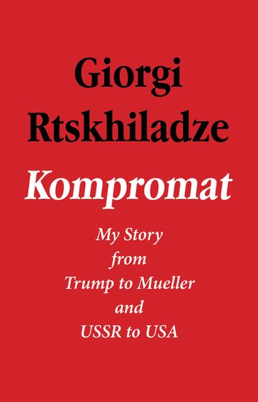 Kompromat - Giorgi Rtskhiladze