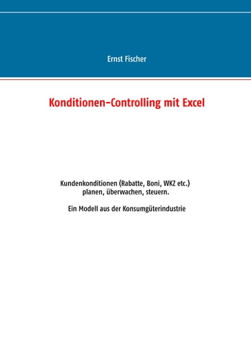 Konditionen-Controlling mit Excel - Ernst Fischer