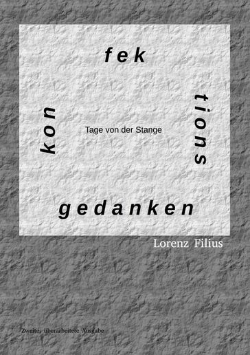 Konfektionsgedanken - Lorenz Filius