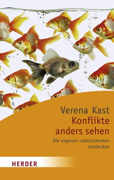 Konflikte anders sehen - Verena Kast