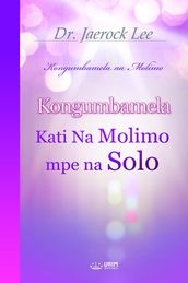 Kongumbamela kati na Molimo mpe na Solo(Lingala Edition)