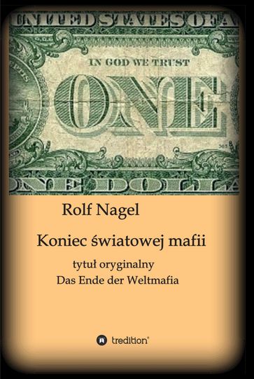 Koniec wiatowej mafii - ROLF NAGEL