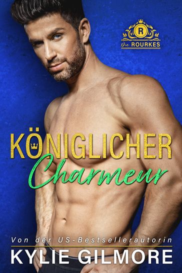 Koniglicher Charmeur - Kylie Gilmore