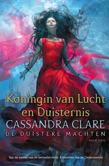 Koningin van Lucht en Duisternis - De Duistere Machten 3 - Cassandra Clare