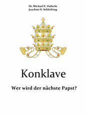 Konklave. Wer wird der nachste Papst?