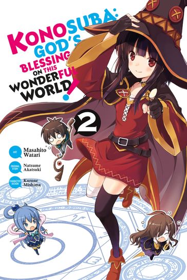 Konosuba: God's Blessing on This Wonderful World!, Vol. 2 (manga) - Natsume Akatsuki - Masahito Watari - Bianca Pistillo