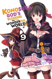 Konosuba: God s Blessing on This Wonderful World!, Vol. 9 (manga)