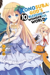 Konosuba: God s Blessing on This Wonderful World!, Vol. 10 (manga)