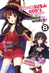 Konosuba: God s Blessing on This Wonderful World!, Vol. 8 (manga)