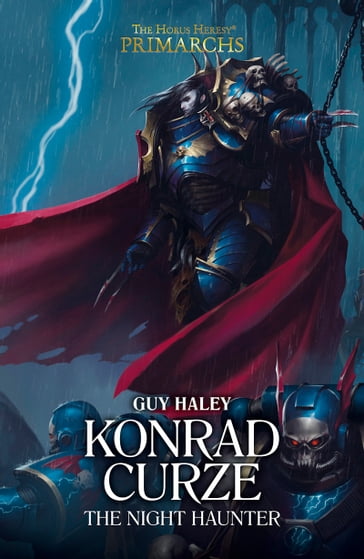 Konrad Curze: The Night Haunter - Guy Haley