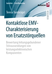 Kontaktlose EMV-Charakterisierung von Ersatzstörquellen