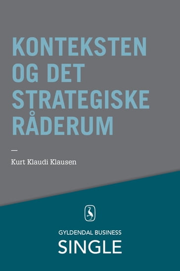 Konteksten og det strategiske raderum - Kurt Klaudi Klausen