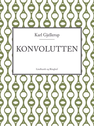 Konvolutten - Karl Gjellerup