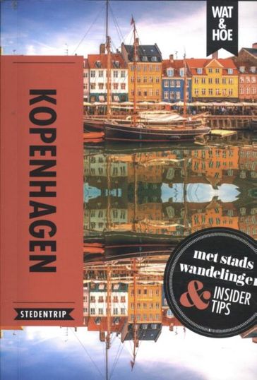 Kopenhagen - Wat & Hoe Stedentrip