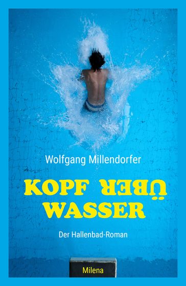 Kopf über Wasser - Wolfgang Millendorfer