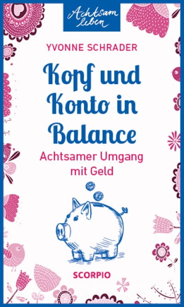 Kopf und Konto in Balance - Yvonne Schrader