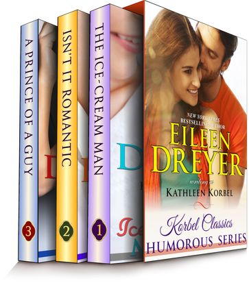 Korbel Classic Romance Humorous Series Boxed Set (Three Complete Contemporary Romance Novels in One) - Eileen Dreyer - Kathleen Korbel